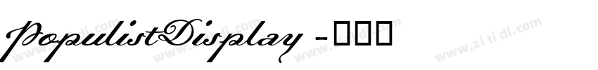 PopulistDisplay 字体转换